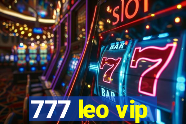 777 leo vip